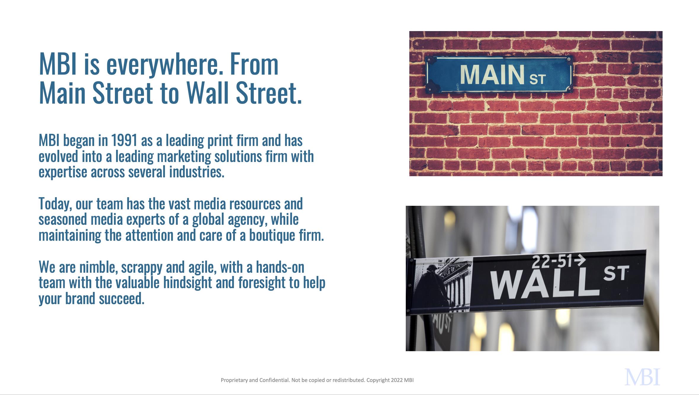 MBI is everywhere. From Main Street to Wall Street